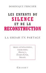 Les enfants du silence et de la reconstruction