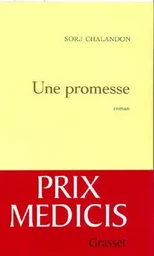 UNE PROMESSE PRIX MEDICIS 2006