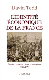 L IDENTITE ECONOMIQUE DE LA FRANCE