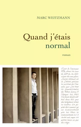 Quand j'étais normal - Marc Weitzmann - GRASSET