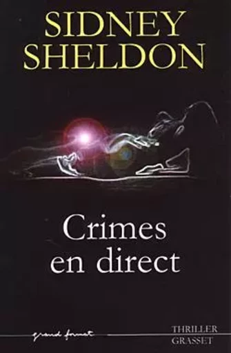 CRIMES EN DIRECT - Sidney Sheldon - GRASSET