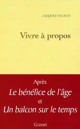 Vivre à propos