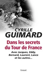 DANS LES SECRETS DU TOUR DE FRANCE