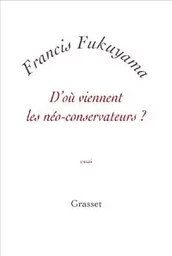 D'où viennent les néo-conservateurs ?