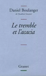 Le tremble et l'acacia