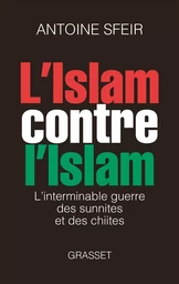 L ISLAM CONTRE L ISLAM