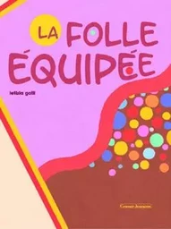 La folle equipée