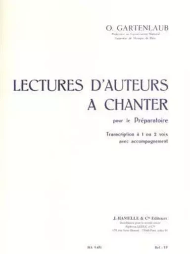 ODETTE GARTENLAUB - LECTURES D AUTEURS A CHANTER POUR LE PREPARATOIRE -  GARTENLAUB, ODETTE ( - ALPHONSE LEDUC