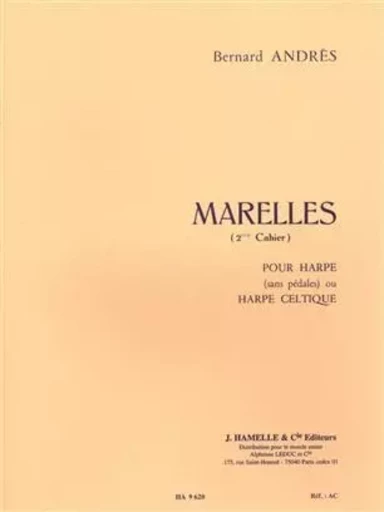 BERNARD ANDRES - MARELLES POUR HARPE - 2EME CAHIER -  ANDRES, BERNARD - ALPHONSE LEDUC