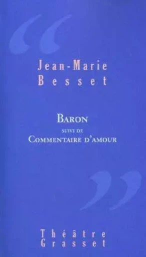 Baron - Jean-Marie Besset - GRASSET