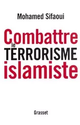 Combattre le terrorisme islamiste