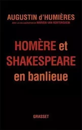 Homère et Shakespeare en banlieue