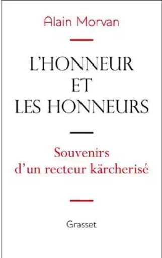 L HONNEUR ET LES HONNEURS - ALAIN MORVAN - GRASSET