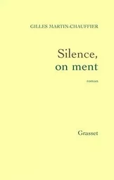 Silence, on ment