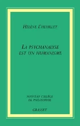 La psychanalyse est un humanisme