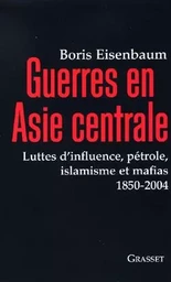 Guerres en Asie centrale