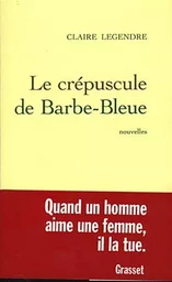 Le crépuscule de Barbe-bleue