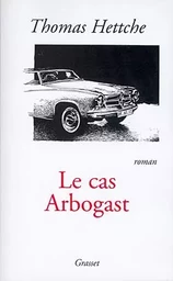 Le cas arbogast