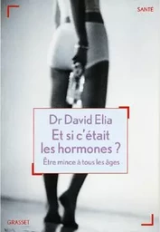 Et si c'était les hormones?