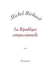 La république compassionnelle