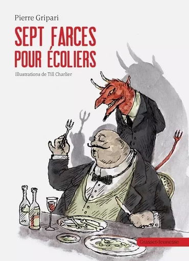 Sept farces pour écoliers - Pierre Gripari - GRASSET JEUNESS