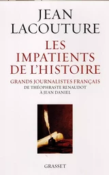 Les impatients de l'histoire