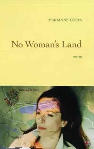 No Woman's Land - Marianne Costa - GRASSET