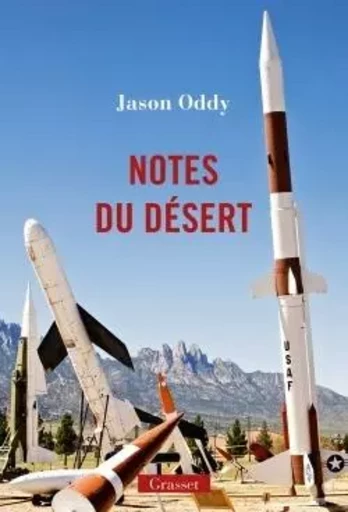 Notes du désert - Jason Oddy - GRASSET