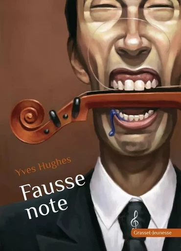 Fausse note - YVES HUGHES - GRASSET JEUNESS