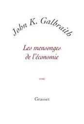 LES MENSONGES DE L ECONOMIE