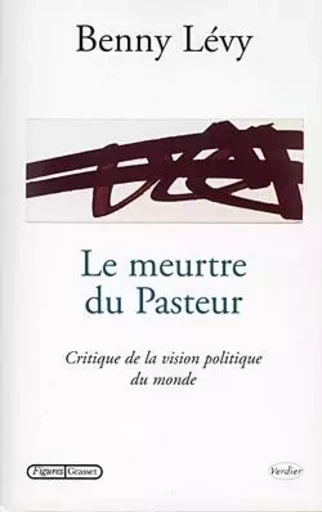 Le meurtre du pasteur - Benny Lévy - GRASSET