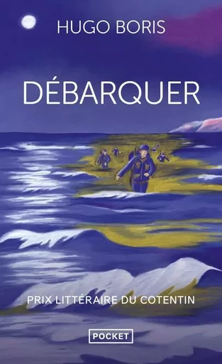 Débarquer - Hugo Boris - Univers Poche