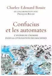 CONFUCIUS ET LES AUTOMATES