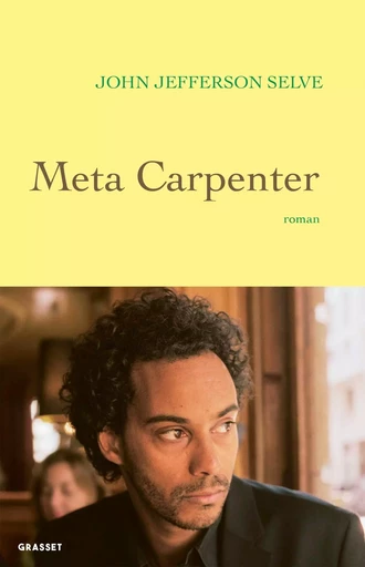 Meta Carpenter - John Jefferson Selve - GRASSET