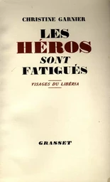 Les héros sont fatigués