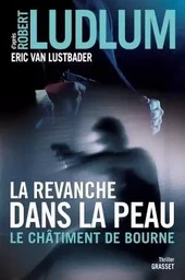 LA REVANCHE DANS LA PEAU