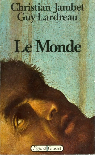 Le monde - Guy Lardreau, Christian Jambet - GRASSET