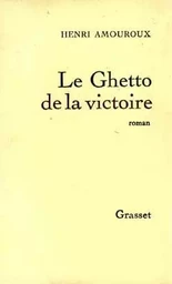 Le ghetto de la victoire