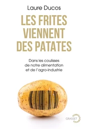 Les frites viennent des patates