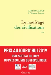 Le naufrage des civilisations - Prix Aujourd'hui 2019