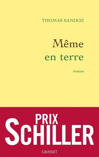 Même en terre - Thomas Sandoz - GRASSET