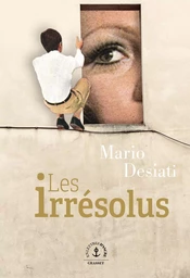 Les Irrésolus