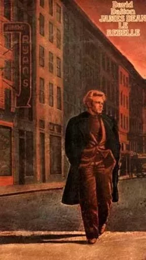 James Dean le rebelle - David Dalton - GRASSET