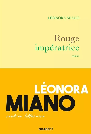 Rouge impératrice - Léonora MIANO - GRASSET