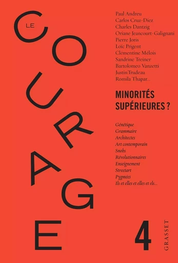 Le Courage n°4 / Minorités supérieures ? -  Collectif - GRASSET