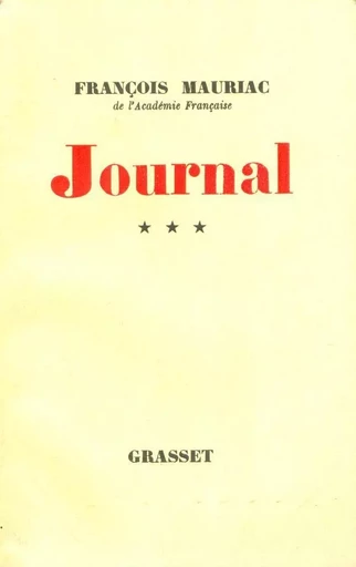 Journal Tome 3 - François Mauriac - GRASSET