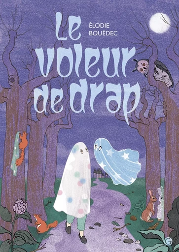 Le voleur de drap - Elodie Bouédec - GRASSET JEUNESS