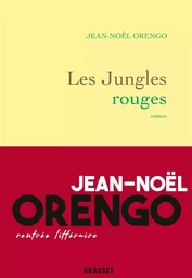 Les Jungles rouges