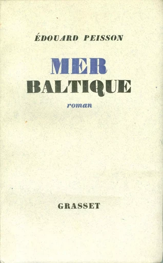 Mer baltique - Edouard Peisson - GRASSET