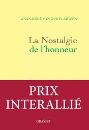 La nostalgie de l'honneur